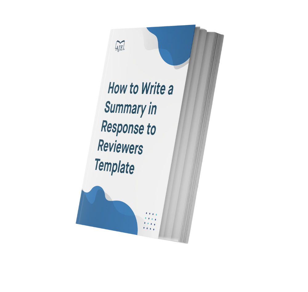 AJE How to Write a Summary in Response to Reviewers Template